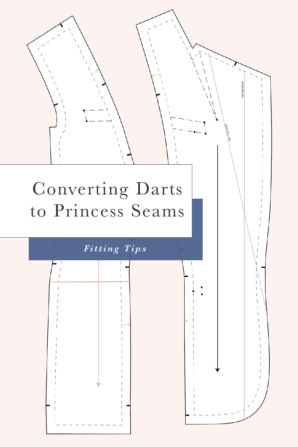 How to Convert a Dart to Princess Seam // Closet Core Patterns